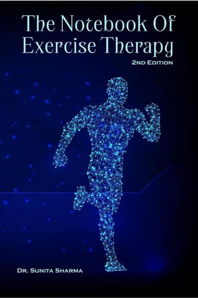 The Note Book of Exercise Therapy: 2nd Edition
