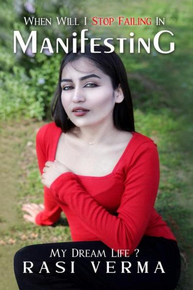 When Will I Stop Failing In Manifesting My Dream Life?