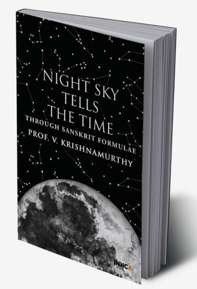 Night Sky Tells the Time : Through Sanskrit Formulae