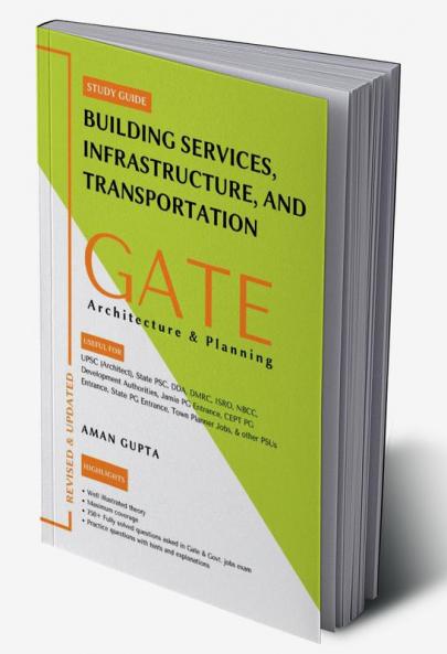GATE ARCHITECTURE AND PLANNING: BUILDING SERVICES INFRASTRUCTURE AND TRANSPORTATION