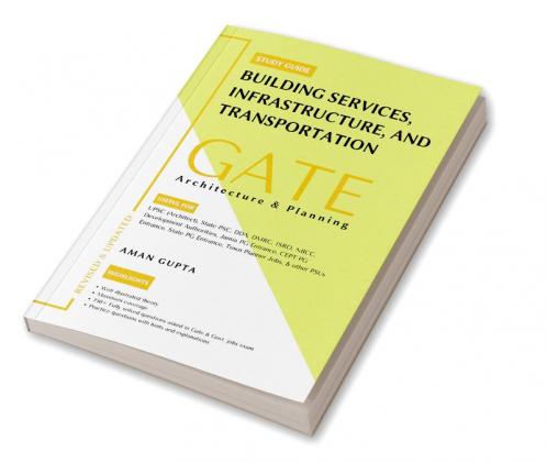 GATE ARCHITECTURE AND PLANNING: BUILDING SERVICES INFRASTRUCTURE AND TRANSPORTATION