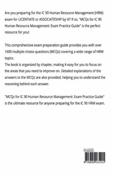 MCQs for IC 90 Human Resource Management: Exam Practice Guide : Your Ultimate Resource for IC 90 HRM Exam Prep