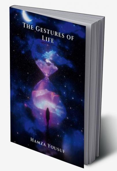 The Gestures of life