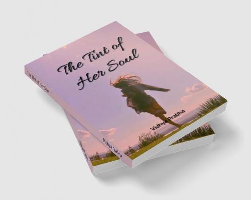The Tint of Her Soul