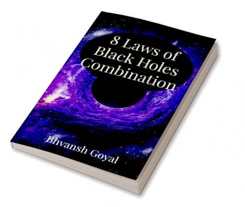 8 laws of black hole combination