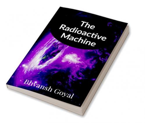 The radioactive machine