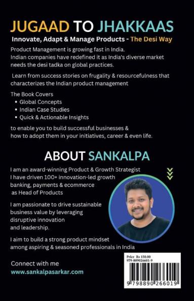 JUGAAD TO JHAKKAAS : Innovate Adapt & Manage Products - The Desi Way!