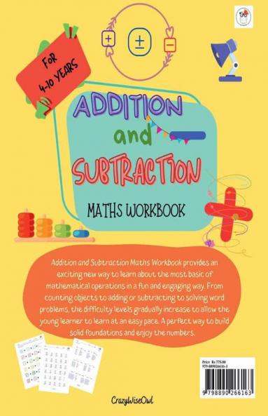 Addition and Subtraction Maths Workbook : Maths Workbook for 4-10 years olds