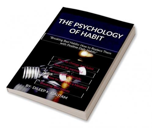 The Psychology of Habit : motivation || bad habit || daily habits