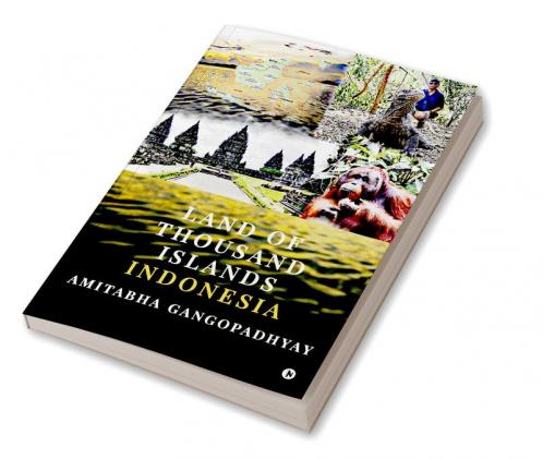Land of Thousand Islands Indonesia (Color Edition)