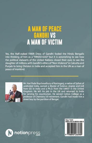 A Man of Peace Gandhi VS A Man of Victim