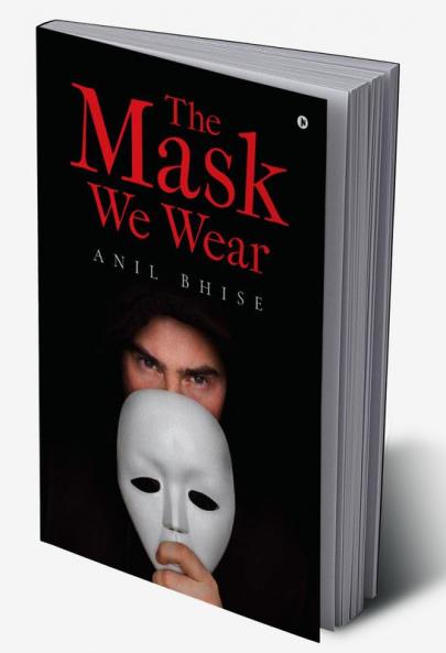 The Mask We Wear