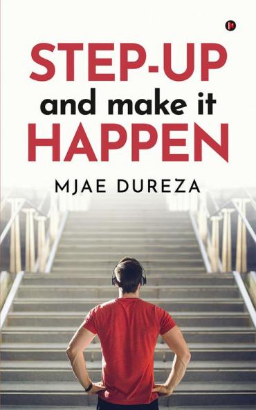Step-UP and Make it HAPPEN