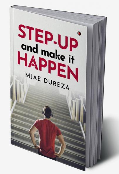 Step-UP and Make it HAPPEN