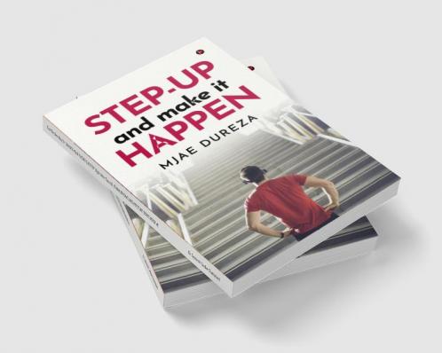 Step-UP and Make it HAPPEN