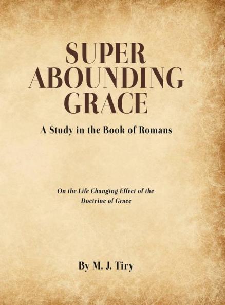 Super Abounding Grace