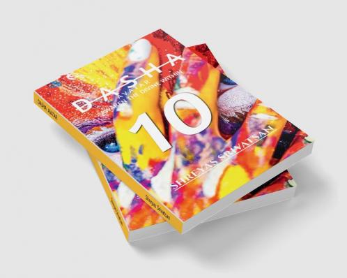 DASHA  AVATAR : AWAKEN THE DIVINE WITHIN