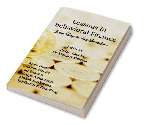 Lessons in Behavioral Finance : from Day-to-day Investors