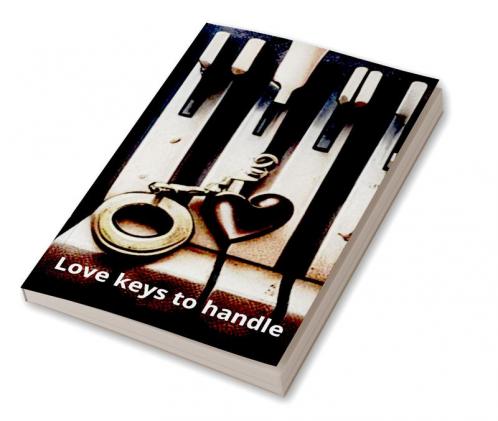 Love keys to handle