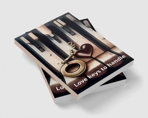 Love keys to handle