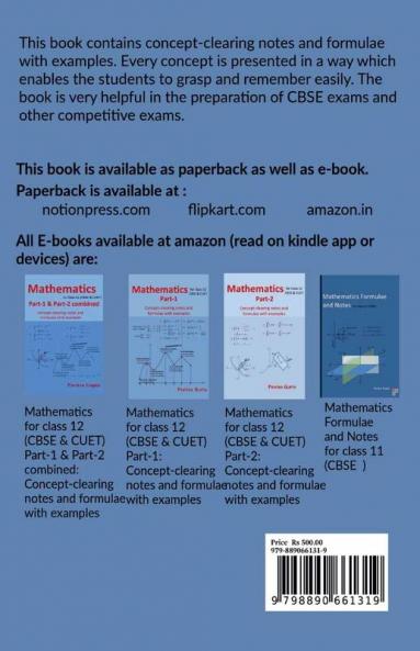 Mathematics for class 12 (CBSE &amp;amp; CUET) Full Syllabus: Concept-clearing notes and formulae with examples