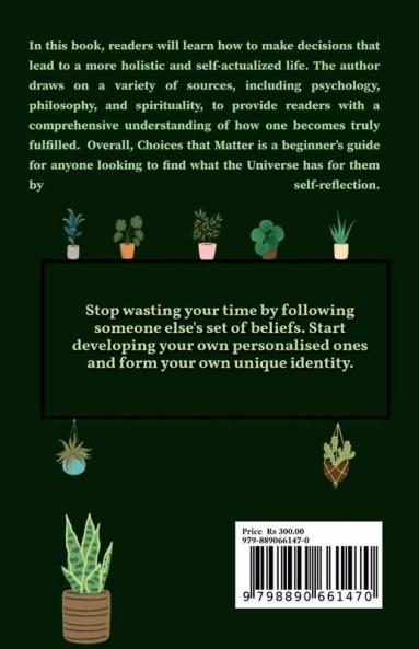CHOICES THAT MATTER : A Self-Help book to help you (re)take the right path