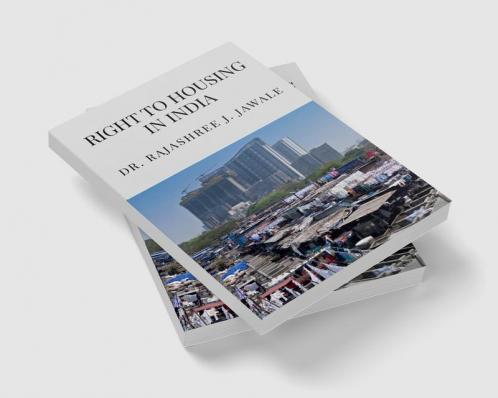 Right to Housing in India