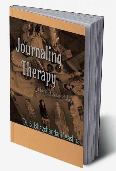 Journaling Therapy: Art to Get Freedom of Life