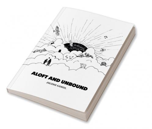 ALOFT AND UNBOUND