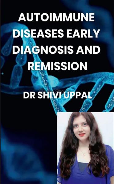 AUTOIMMUNE DISEASES EARLY DIAGNOSIS AND REMISSION