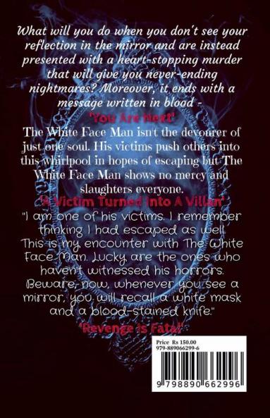 The White Face Man: Horrors Of A Mirror