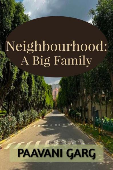 Neighbourhood: A Big Family