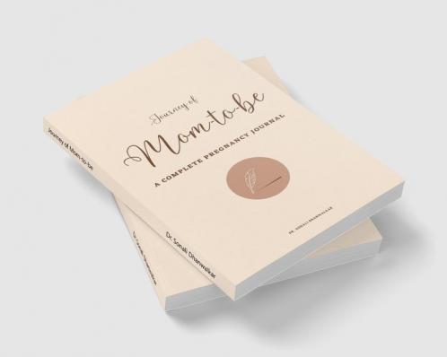 Journey of Mom-to-be : A Complete Pregnancy Journal