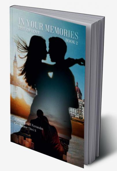 In Your Memories Book 2: Test of Love