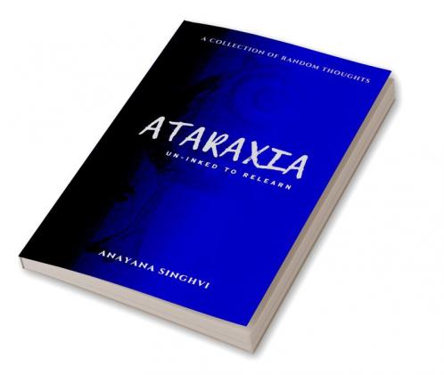 Ataraxia: Un-Inked To Re-Learn