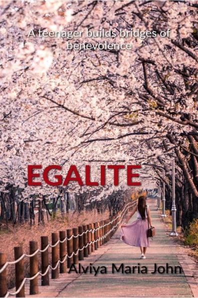 EGALITE: A teenager builds bridges of benevolence