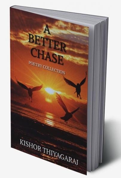 A BETTER CHASE