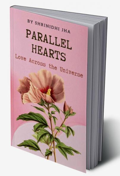 Parallel Hearts: Love Across the Universe
