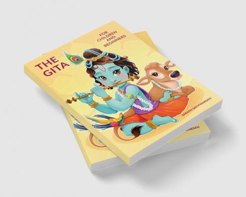 The Gita: For Children and Beginners: This book is specifically tailored for children aged 10 and above. It is written in simple English making it suitable for both children and adults.