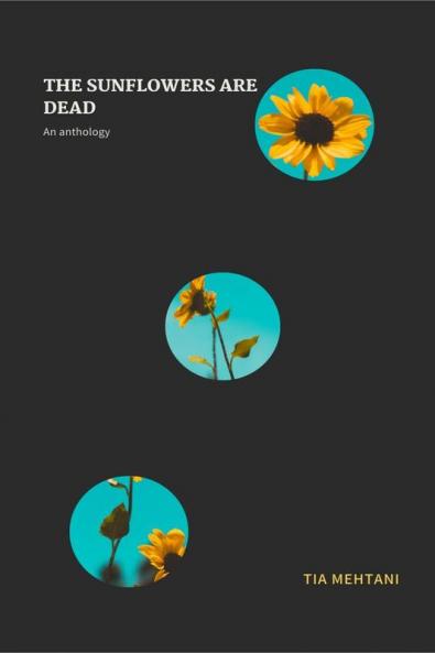 The Sunflowers are Dead