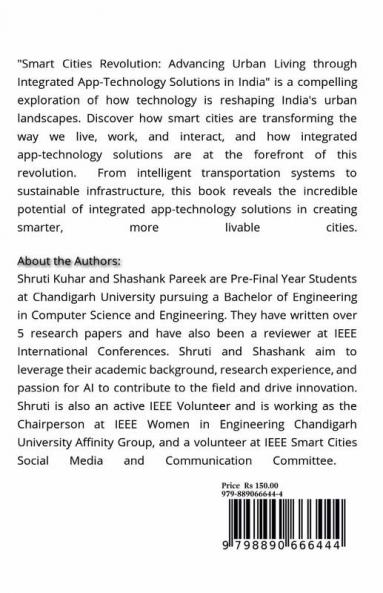 Smart Cities Revolution: Advancing Urban Living through Integrated App-Technology Solutions in India