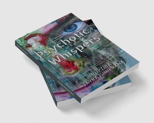 Psychotic Whispers