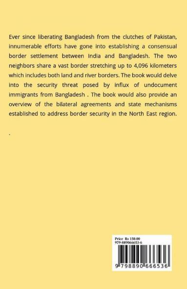 SECURITIZATION OF THE INDO-BANGLADESH BORDER: -