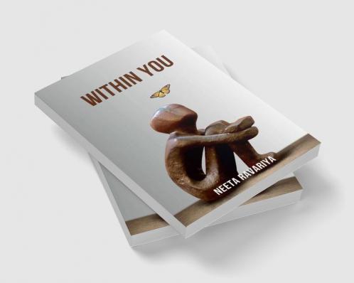 Within you