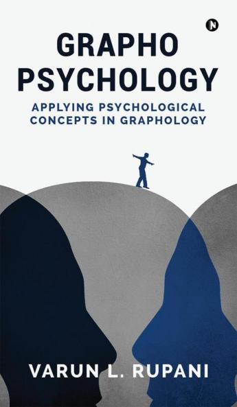 GraphoPsychology : Applying Psychological Concepts in Graphology