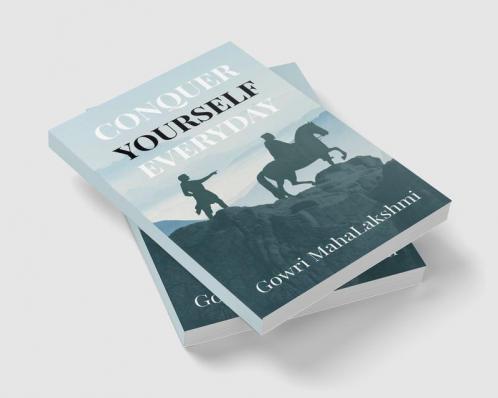Conquer Yourself Everyday