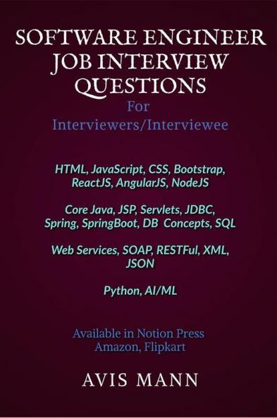Software Engineer Job Interview Questions: (Java Web Technologies)