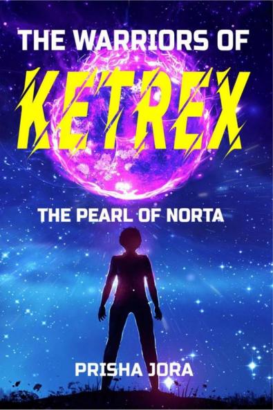 The Warriors Of Ketrex : The Pearl Of Norta