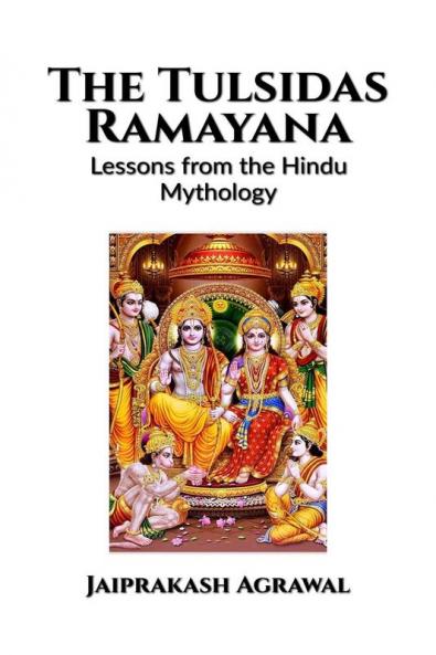 The Tulsidas Ramayana: Lessons from the Hindu Mythology