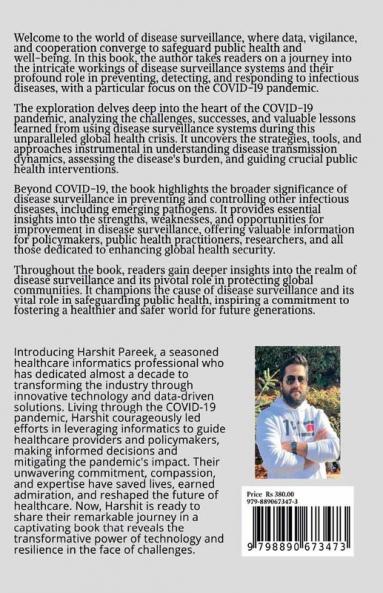 Data-driven Defense: Unraveling Disease Surveillance : Contact Tracing Covid-19 and the Power of Surveillance